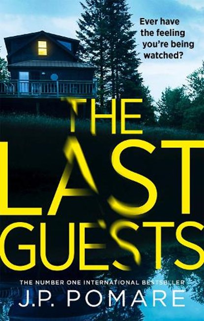 The Last Guests, J P Pomare - Paperback - 9781529307108