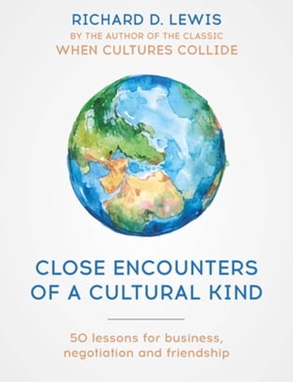 Close Encounters of a Cultural Kind, Richard Lewis - Ebook - 9781529308143