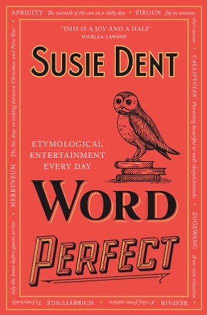Word Perfect, Susie Dent - Ebook - 9781529311501