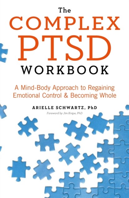 The Complex PTSD Workbook, Arielle Schwartz - Paperback - 9781529312133