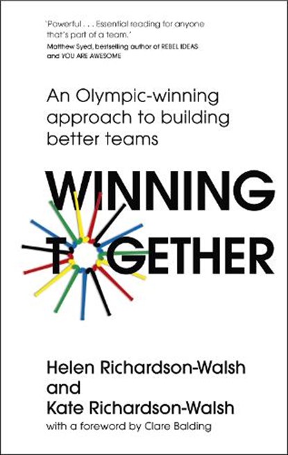 Winning Together, Kate Richardson-Walsh ; Helen Richardson-Walsh - Gebonden - 9781529316148