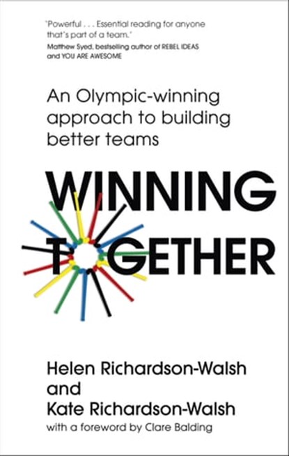 Winning Together, Kate Richardson-Walsh ; Helen Richardson-Walsh - Ebook - 9781529316162