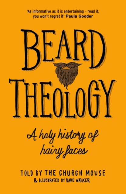 Beard Theology, The Church Mouse - Paperback - 9781529318647