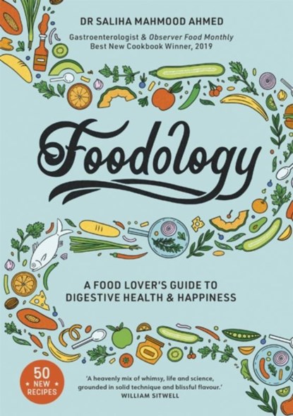 Foodology, Saliha Mahmood Ahmed - Paperback - 9781529321319