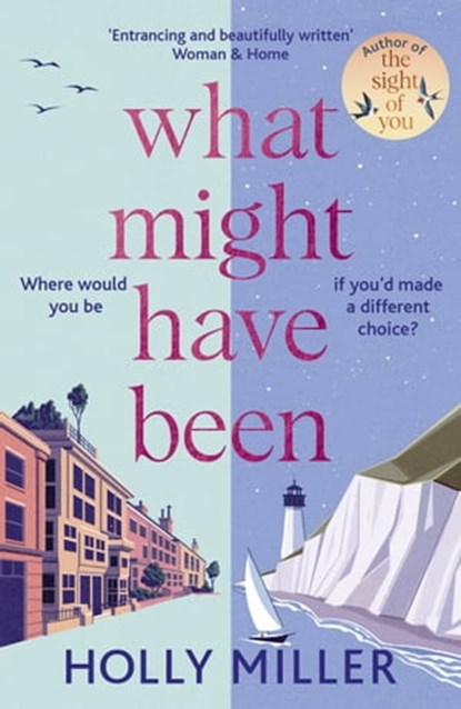 What Might Have Been, Holly Miller - Ebook - 9781529324426