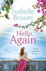 Hello, Again - Isabelle Broom - 9781529325072