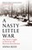 A Nasty Little War, Anna Reid - Gebonden - 9781529326765