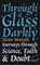 Through a Glass Darkly, Dr Alister E McGrath - Paperback - 9781529327625