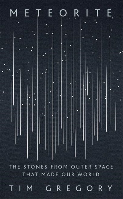Meteorite, Tim Gregory - Gebonden - 9781529327649
