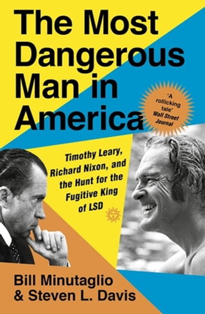 The Most Dangerous Man in America, Steven L. Davis ; Bill Minutaglio - Ebook - 9781529328219