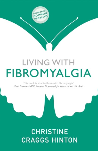 Living with Fibromyalgia, Christine Craggs-Hinton - Paperback - 9781529329124