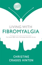 Living with Fibromyalgia | Christine Craggs-Hinton | 