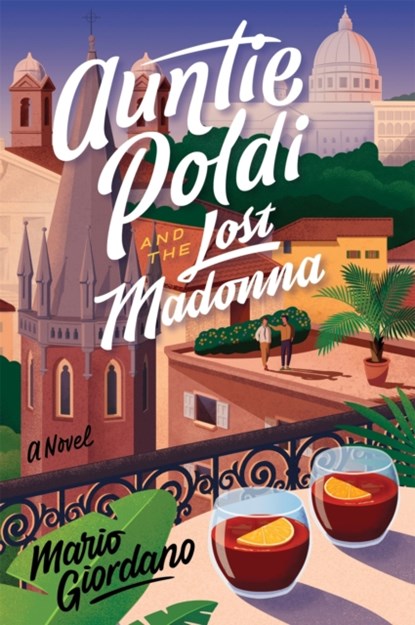 Auntie Poldi and the Lost Madonna, Mario Giordano - Paperback - 9781529329407