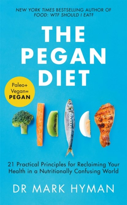 The Pegan Diet, Mark Hyman - Paperback - 9781529329421