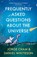 Frequently Asked Questions About the Universe, Daniel Whiteson ; Jorge Cham - Paperback - 9781529331066