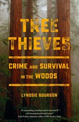 Tree Thieves - Lyndsie Bourgon - 9781529331103