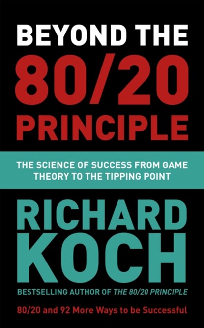 Beyond the 80/20 Principle, Richard Koch - Paperback - 9781529331448
