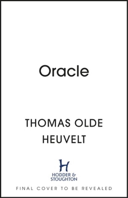 Oracle, Thomas Olde Heuvelt - Ebook - 9781529331950