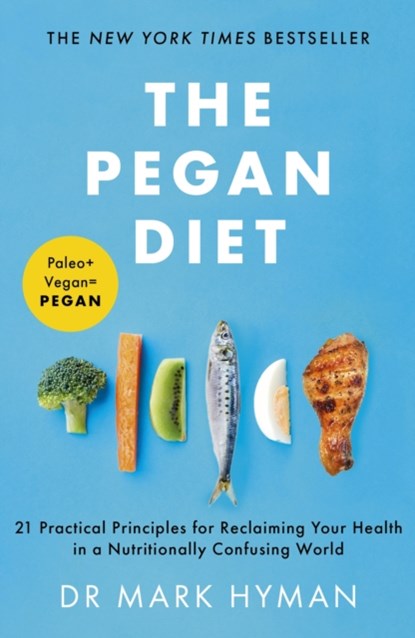 The Pegan Diet, Mark Hyman - Paperback - 9781529332414
