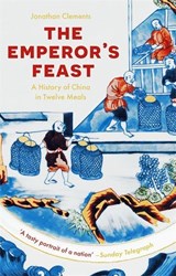 The Emperor's Feast - Jonathan Clements - 9781529332469