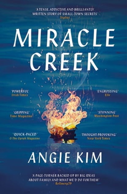 Miracle Creek, Angie Kim - Ebook - 9781529335408