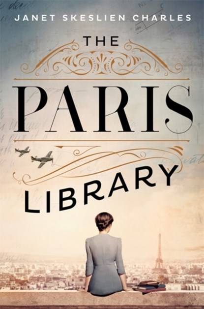 The Paris Library, Janet Skeslien Charles - Paperback - 9781529335453