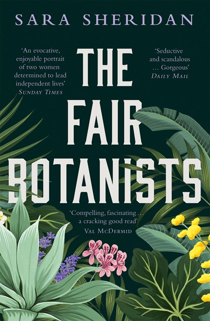 The Fair Botanists, Sara Sheridan - Paperback - 9781529336221