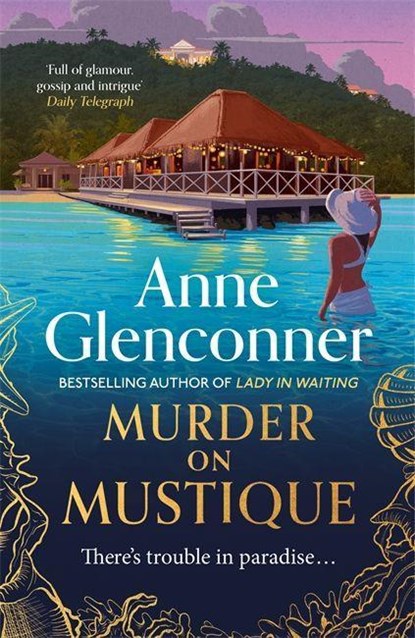 Murder On Mustique, Anne Glenconner - Paperback - 9781529336351