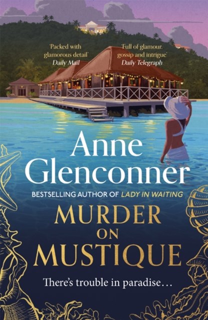 Murder On Mustique, Anne Glenconner - Paperback - 9781529336382
