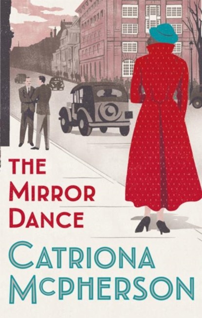 The Mirror Dance, Catriona McPherson - Paperback - 9781529337952