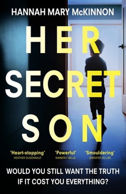 Her Secret Son, Hannah Mary McKinnon - Ebook - 9781529338980