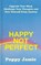Happy Not Perfect, Poppy Jamie - Gebonden - 9781529339161