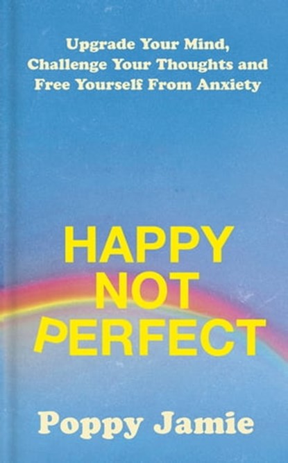 Happy Not Perfect, Poppy Jamie - Ebook - 9781529339178