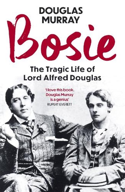 Bosie, Douglas Murray - Paperback - 9781529340068
