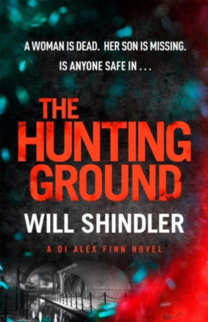 The Hunting Ground, Will Shindler - Gebonden - 9781529340839