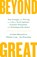 Beyond Great, Arindam Bhattacharya ; Nikolaus Lang ; Jim Hemerling - Gebonden - 9781529341393