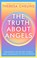 The Truth about Angels, Theresa Cheung - Paperback - 9781529341423