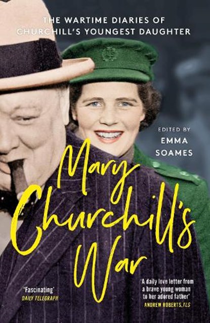 Mary Churchill's War, Emma Soames - Paperback - 9781529341522