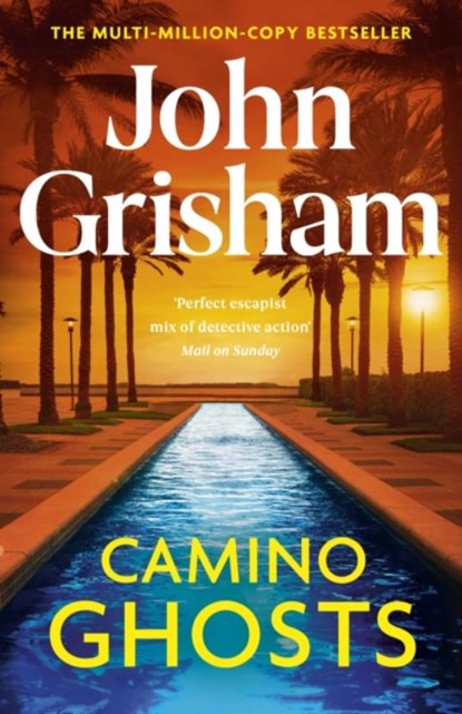 Camino Ghosts, John Grisham - Paperback - 9781529342550