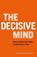 The Decisive Mind, BANURI,  Sheheryar - Paperback - 9781529344134