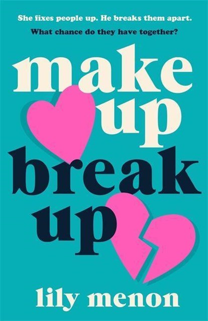 Make Up Break Up, Sandhya Menon - Paperback - 9781529344271