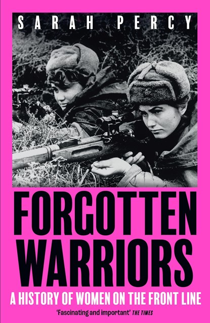Forgotten Warriors, Sarah Percy - Paperback - 9781529344332