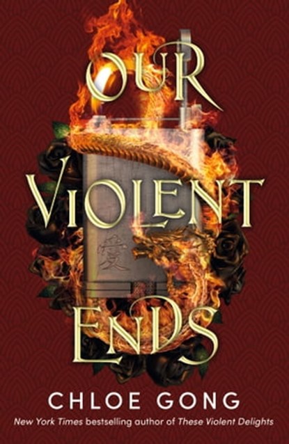 Our Violent Ends, Chloe Gong - Ebook - 9781529344592