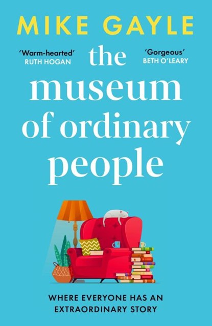 The Museum of Ordinary People, Mike Gayle - Paperback - 9781529344790