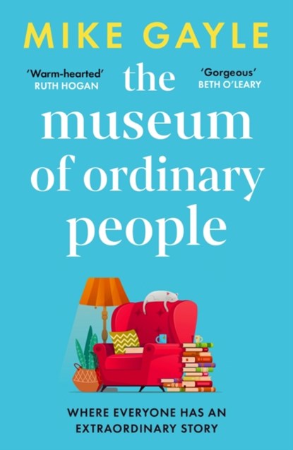 The Museum of Ordinary People, Mike Gayle - Paperback - 9781529344790