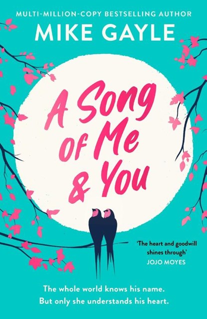 A Song of Me and You, Mike Gayle - Paperback - 9781529344806