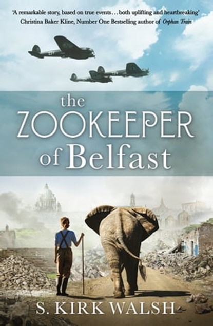 The Zookeeper of Belfast, S. Kirk Walsh - Ebook - 9781529345551