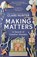Making Matters, Clare Hunter - Paperback - 9781529346329