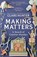 Making Matters, Clare Hunter - Paperback - 9781529346329