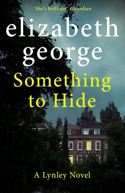 Something to Hide, Elizabeth George - Paperback - 9781529346589